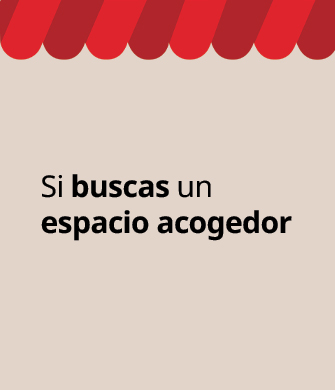 Anuncio sobre fondo beige con el texto: "Si buscas un espacio acogedor".
